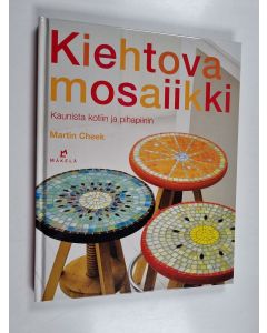 Kirjailijan Martin Cheek käytetty kirja Kiehtova mosaiikki
