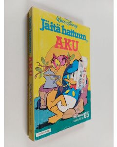 Kirjailijan Walt Disney käytetty kirja Jäitä hattuun, Aku