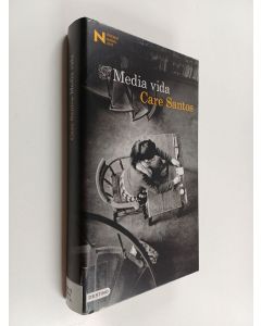 Kirjailijan Care Santos käytetty kirja Media vida