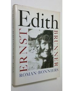 Kirjailijan Ernst Brunner käytetty kirja Edith