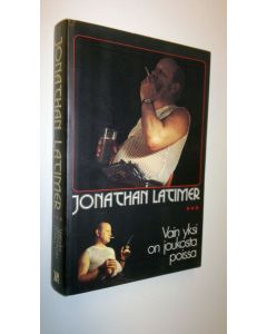Kirjailijan Jonathan Latimer käytetty kirja Vain yksi on joukosta poissa
