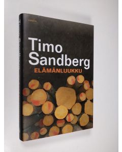 Kirjailijan Timo Sandberg käytetty kirja Elämänluukku