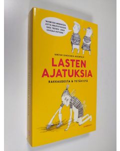 uusi kirja Lasten ajatuksia rakkaudesta & ystävistä (UUDENVEROINEN)