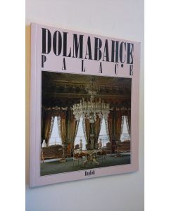 Kirjailijan M. Erem Calikoglu käytetty kirja Dolmabahce Palace (UUDENVEROINEN)
