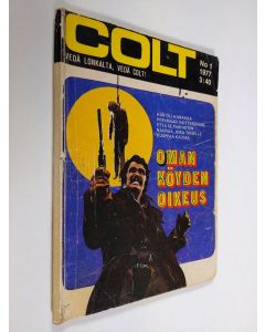 Kirjailijan Clay Anthone käytetty kirja Colt 1/1977 : Oman köyden oikeus