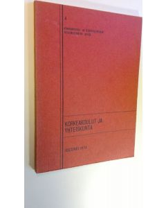 käytetty kirja Korkeakoulut ja yhteiskunta : KTTS:n seminaari Haikossa 10121973
