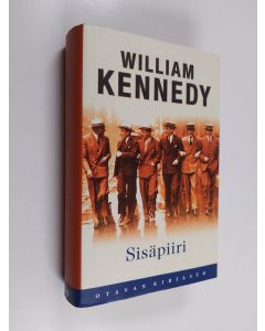 Kirjailijan William Kennedy käytetty kirja Sisäpiiri