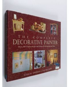 Kirjailijan Gillie Spargo käytetty kirja The complete decorative painter