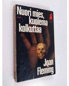 Kirjailijan Joan Fleming käytetty kirja Nuori mies, kuolema kolkuttaa