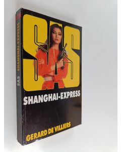 Kirjailijan Gérard De Villiers käytetty kirja Shanghaï-Express