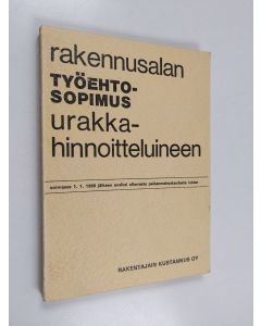 käytetty kirja Rakennusalan työehtosopimus urakkahinnoitteluineen