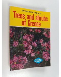 Kirjailijan Giōrgos Sphēkas käytetty kirja Trees and shrubs of Greece