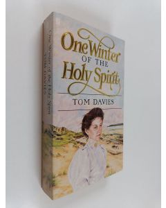 Kirjailijan Tom Davies käytetty kirja One Winter of the Holy Spirit