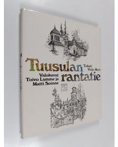 Kirjailijan Veijo Meri käytetty kirja Tuusulan rantatie