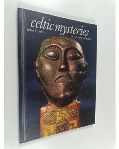 Kirjailijan John Sharkey käytetty kirja Celtic mysteries : the ancient religion