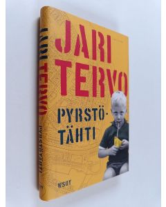 Kirjailijan Jari Tervo käytetty kirja Pyrstötähti