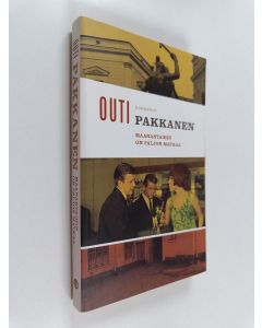 Kirjailijan Outi Pakkanen käytetty kirja Maanantaihin on paljon matkaa