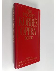 Kirjailijan Gustave Kobbé käytetty kirja The Pocket Kobbé's Opera Book