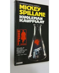 Kirjailijan Mickey Spillane käytetty kirja Kuoleman kauppiaat