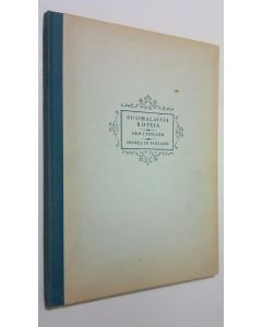 Tekijän = red. = ed. Ella Grönroos  käytetty kirja Suomalaisia koteja = Hem i Finland = Homes in Finland