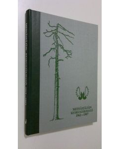 Tekijän Tauno Rajanto  käytetty kirja Metsästäjäin keskusjärjestö 1962-1987