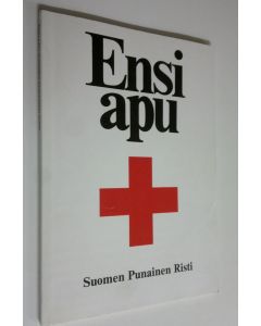 Kirjailijan Suomen punainen risti käytetty kirja Ensiapu