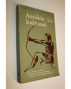 Kirjailijan M. J. Cary käytetty kirja Antiikin kulttuuri