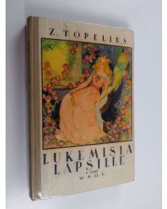 Kirjailijan Zacharias Topelius käytetty kirja Lukemisia lapsille 5