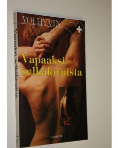 Kirjailijan Alan Stoddard käytetty kirja Vapaaksi selkäkivuista (ERINOMAINEN)