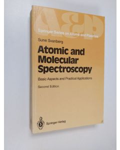 Kirjailijan Sune Svanberg käytetty kirja Atomic and molecular spectroscopy : basic aspects and practical applications