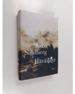 Kirjailijan Asko Sahlberg käytetty kirja Häväistyt