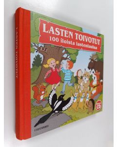 käytetty kirja Lasten toivotut : 100 iloista lastenlaulua