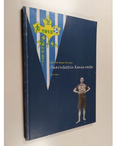 Kirjailijan Toivo Haatio käytetty kirja Saavutettiin komia voitto : Sammatin Sampo ry 100 vuotta
