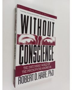 Kirjailijan Robert D. Hare käytetty kirja Without Conscience