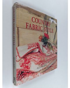 Kirjailijan Julia Bird käytetty kirja Country Fabric Style - Creative Projects for the Home
