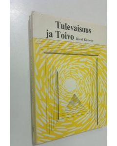 Kirjailijan David Klemetz käytetty kirja Tulevaisuus ja toivo