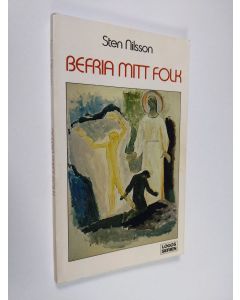 Kirjailijan Sten Nilsson käytetty kirja Befria mitt folk