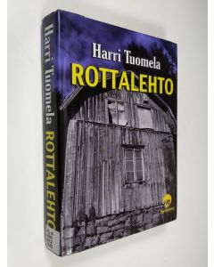 Kirjailijan Harri Tuomela käytetty kirja Rottalehto : jännitysromaani
