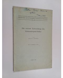 Kirjailijan Auvo A. Säntti käytetty kirja Die rezente Entwicklung des Kokemäenjoki-Deltas