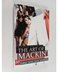 Kirjailijan Tariq King Flex Nasheed käytetty kirja The Art of Mackin'