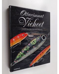 Kirjailijan Juha Jormanainen käytetty kirja Ottavimmat vieheet