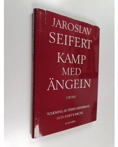 Kirjailijan Jaroslav Seifert käytetty kirja Kamp med ängeln