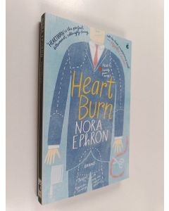 Kirjailijan Nora Ephron käytetty kirja Heartburn