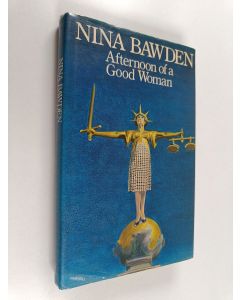 Kirjailijan Nina Bawden käytetty kirja Afternoon of a good woman