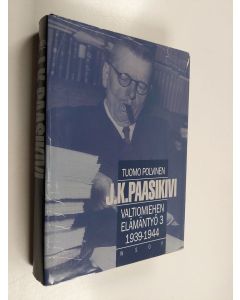 Kirjailijan Tuomo Polvinen käytetty kirja J. K. Paasikivi : valtiomiehen elämäntyö 3 : 1939-1944