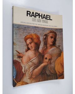 Kirjailijan Bruno Santi käytetty kirja Raphael Life and Work - Special Edition for the Vatican Museums and Galleries