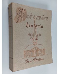 Kirjailijan Bror Åkerblom käytetty kirja Pedersöre historia 3 : 1865-1965