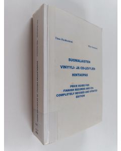 Kirjailijan Timo Rauhaniemi käytetty kirja Suomalaisten vinyyli- ja cd-levyjen hintaopas = Price guide for Finnish records and CDs