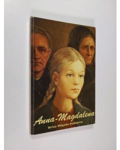 Kirjailijan Brita Högnäs-Sahlgren käytetty kirja Anna-Magdalena : roman