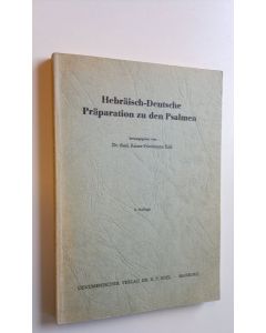 Kirjailijan Reiner.Friedemann Edel käytetty kirja Hebräische-Deutsche Präparation zu den Psalmen